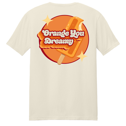 Orange You Dreamy T-Shirt