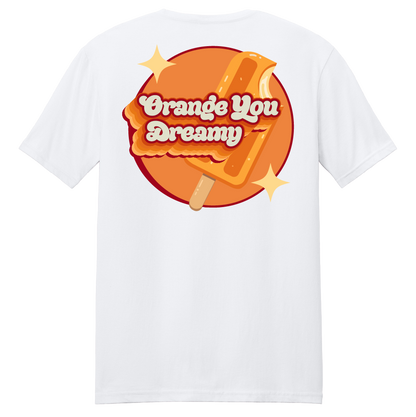 Orange You Dreamy T-Shirt